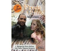 Frente a Frente: Diálogos en sonetos: 1 (Diálogos poéticos)