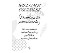 Frente a lo planetario | William E. Connolly, Santiago Armando