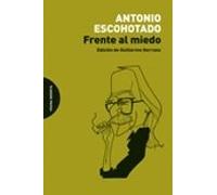 Frente Al Miedo (ENSAYO)
