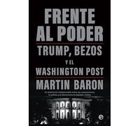 Frente al poder: Trump, Bezos y el Washington Post (ACTUALIDAD)