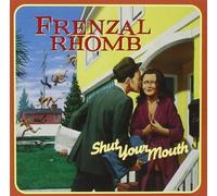 Frenzal Rhomb - Shut Your Mouth