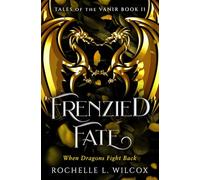 Frenzied Fate: A Dragon Rider Fantasy Romance (Tales of the Vanir)