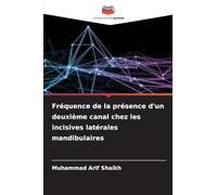Fréquence de la présence d'un deuxième canal chez les incisives latérales mandibulaires