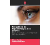 Frequência da hipermetropia nos adultos: Clínicas universitárias de Lubumbashi de janeiro de 2023 a dezembro de 2024