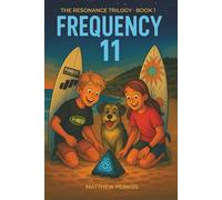 Frequency 11: 1 (The Resonance Trilogy)