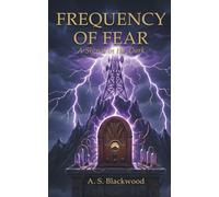 Frequency of Fear: The Ghost Frequency Mysteries Book Two