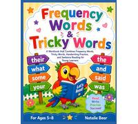 Frequency Words & Tricky Words: A Workbook that Combines Frequency Words, Tricky Words, Handwriting Practise and Sentence Reading for Young Learners. (Natalie Bear Literacy Workbook Series)