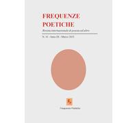 Frequenze poetiche. Rivista internazionale di poesia ed altro (Vol. 41)