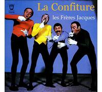 Les Frères Jacques - La Confiture