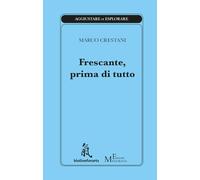 Frescante, prima di tutto