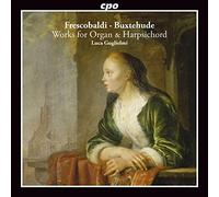 Frescobaldi, Buxtehude : uvres pour orgue et clavecin. Guglielmi.