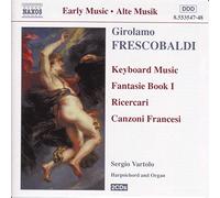 Frescobaldi, G. - Frescobaldi : Fantasie Book 1 / Ricercari / Canzoni Francesi