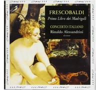 Frescobaldi, G. - Madrigaux, Ier livre
