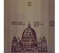 Frescobaldi Girolamo - Fiori Musicali Op.12 (Integrale), Vol.2 [Vinilo]