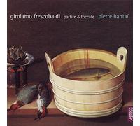 Frescobaldi Girolamo - Partite E Toccate