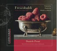 Frescobaldi : Toccate, Partite, Hinni ed Arie. Proni.