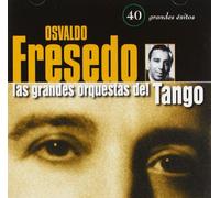 Fresedo, Osvaldo - 40 Grandes Exitos