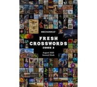 Fresh Crosswords: A Weekly Crossword Puzzle Book with Fresh Clues for Adults and Smart Solvers