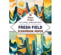 Fresh Field: Elegant Greenery Designs for Card Making, Journaling, Collage Art, and DIY