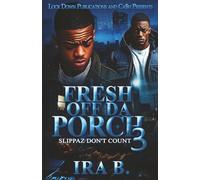 Fresh Off Da Porch 3: Slippaz Don't Count