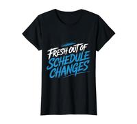 Fresh out of Schedule Changes Consejero Escolar |- Camiseta gráfica económica, Mujer, Negro, XS