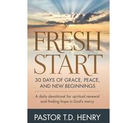 FRESH START: 30 Days of Grace, Peace, and New Beginnings and A Daily Devotional for Spiritual Renewal and Finding Hope in God's Mercy