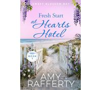 Fresh Start at Hearts Hotel (Sweet Blossom Bay)