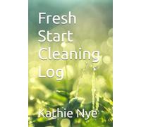 Fresh Start Cleaning Log