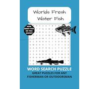 Fresh Water Fish Word Search Puzzle Book: Word Searches with Easy to Read Print about Fish, Fishing, and More | 6x9 inches, 110 pages | 50+ Puzzles ... Gift for Vacations, Holidays, and Free Times