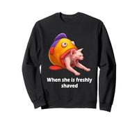 Freshly Shaved Pussy Meme Cat Meme Hilarious Adult Joke Sudadera