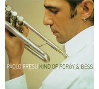 Fresu Paolo - Kind of Porgy and Bess