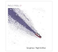 Fresu Quintet Paolo - Songlines & Night and Blue
