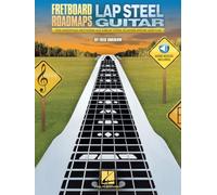 Fretboard Roadmaps - Lap Steel Guitar: The Essential Patterns That All Great Steel Players Know and Use