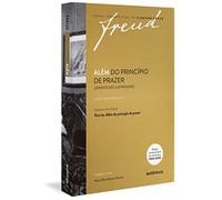 Freud - Alem do principio de prazer - Jenseits des Lustprinzips - Edicao critica Bilingue (Em Portugues do Brasil)