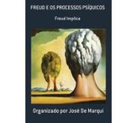 Freud E Os Processos Psíquicos (ebook)