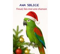 Freud, fais-moi une chanson