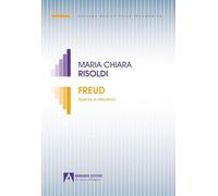 Freud. Illusioni e delusioni (Medico-psico-pedagogica)