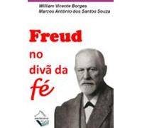 Freud No Divã Da Fé (ebook)