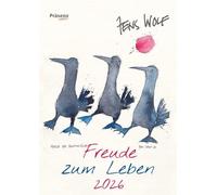 Freude zum Leben 2026: Monatskalender mit Motiven von Jens Wolf