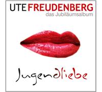 Freudenberg, Ute - Jugendliebe-40 Jahre Best