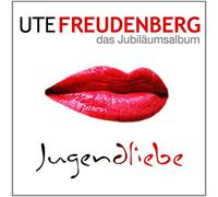 Freudenberg,Ute - Jugendliebe - das Jubiläumsalbum