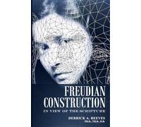 Freudian Construction in View of the Scripture