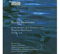 Freund - Kaija Saariaho: Cinq Reflets de L'Amour de Loin; Nymphea Reflection; Oltra Mar