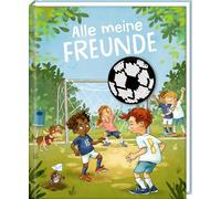 Freundebuch - Alle meine Freunde: Auf dem Fußballplatz - mit Wendepailletten-Patch