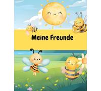 Freundebuch für den Kindergarten - Blumen und Bienen - Freundebuch Bienen Edition - ab 3 4 5 6 7 8 Jahren Mädchen und Jungen