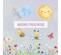 Freundebuch für den Kindergarten - Blumen und Bienen - Kindergartenfreundebuch Bienen Edition - ab 3 Jahren 3-5 Jahre