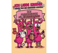 Freundebuch für Erzieherinnen: Erinnerungen, Momente und Chaos aus dem Kitaalltag zum Ausfüllen, Ankreuzen und Lachen