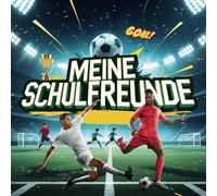 Freundebuch Fußball für die Schule, Grundschule und den Fußballverein -: für Jungen ab 7 Jahre und absolute Fußballfans
