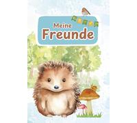 Freundebuch Igel: „Meine Freunde“ für Schule oder Kita