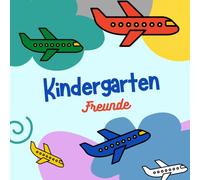 Freundebuch Kindergarten - Flugzeuge: Meine Freunde aus dem Kindergarten - Erinnerungsbuch für Kindergartenkinder, die Flugzeuge lieben. (Kindergartenfreunde)